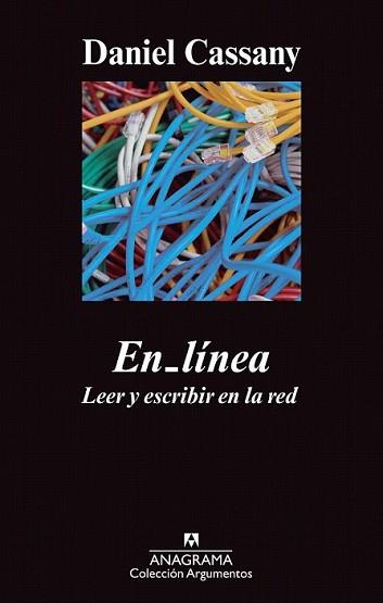 EN LÍNEA:ESCRIBIR Y LEER EN LA RED | 9788433963437 | CASSANY, DANIEL | Llibreria L'Illa - Llibreria Online de Mollet - Comprar llibres online