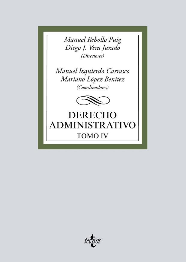 DERECHO ADMINISTRATIVO IV | 9788430976393 | REBOLLO PUIG, MANUEL/VERA JURADO, DIEGO JOSÉ/IZQUIERDO CARRASCO, MANUEL/LÓPEZ BENÍTEZ, MARIANO/BUENO | Llibreria L'Illa - Llibreria Online de Mollet - Comprar llibres online