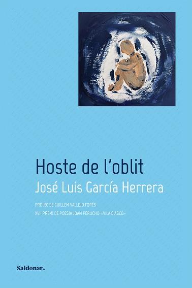 HOSTE DE L'OBLIT | 9788419571052 | GARCÍA HERRERA, JOSÉ LUIS | Llibreria L'Illa - Llibreria Online de Mollet - Comprar llibres online
