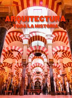ARQUITECTURA. TODA LA HISTORIA (2019) | 9788417757830 | JONES, DENNA | Llibreria L'Illa - Llibreria Online de Mollet - Comprar llibres online