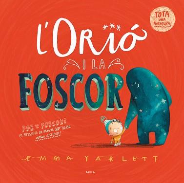 ORIÓ I LA FOSCOR, L' | 9788447951598 | YARLETT, EMMA | Llibreria L'Illa - Llibreria Online de Mollet - Comprar llibres online