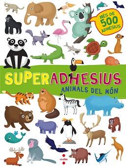 SUPERADHESIUS ANIMALS DEL MON | 9788466143202 | LIBRI, DE AGOSTINI | Llibreria L'Illa - Llibreria Online de Mollet - Comprar llibres online