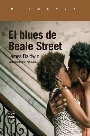 BLUES DE BEALE STREET, EL | 9788416987450 | BALDWIN, JAMES | Llibreria L'Illa - Llibreria Online de Mollet - Comprar llibres online