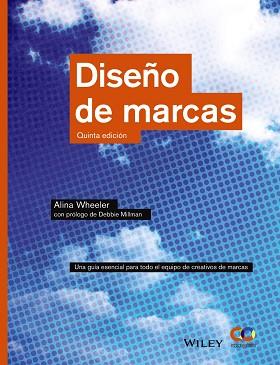 DISEÑO DE MARCAS | 9788441539921 | WHEELER, ALINA | Llibreria L'Illa - Llibreria Online de Mollet - Comprar llibres online