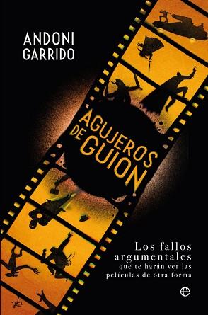 AGUJEROS DE GUION | 9788491646129 | GARRIDO, ANDONI | Llibreria L'Illa - Llibreria Online de Mollet - Comprar llibres online