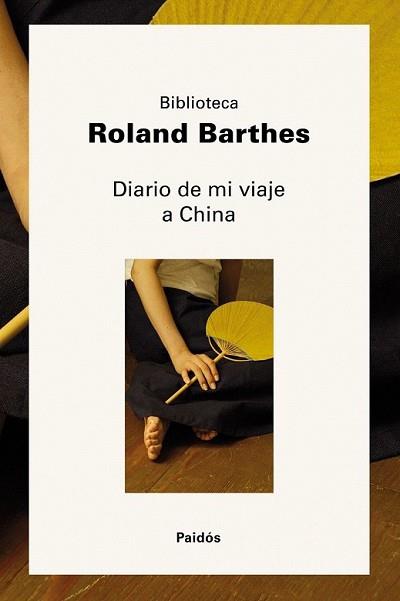 DIARIO DE MI VIAJE A CHINA | 9788449323638 | BARTHES, ROLAND | Llibreria L'Illa - Llibreria Online de Mollet - Comprar llibres online