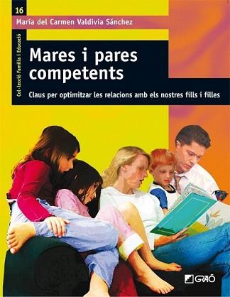 MARES I PARES COMPETENTS | 9788478279050 | VALDIVIA SÁNCHEZ, MARIA DEL CARMEN | Llibreria L'Illa - Llibreria Online de Mollet - Comprar llibres online
