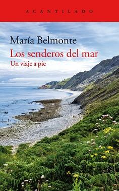 SENDEROS DEL MAR, LOS | 9788416748471 | BELMONTE BARRENECHEA, MARÍA | Llibreria L'Illa - Llibreria Online de Mollet - Comprar llibres online