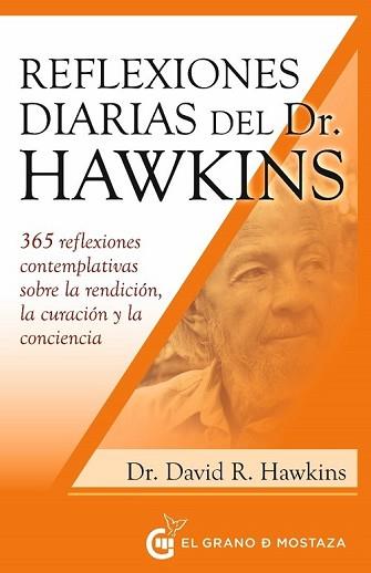 REFLEXIONES DIARIAS DEL DR. HAWKINS | 9788412513936 | HAWKINS, DAVID R. | Llibreria L'Illa - Llibreria Online de Mollet - Comprar llibres online