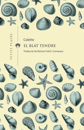 BLAT TENDRE, EL | 9788417998158 | COLETTE | Llibreria L'Illa - Llibreria Online de Mollet - Comprar llibres online