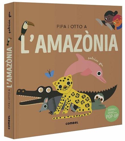 PIPA I OTTO A L'AMAZÒNIA | 9788491019060 | GEIS CONTI, PATRICIA/BALLESTER GASSÓ, AURORA | Llibreria L'Illa - Llibreria Online de Mollet - Comprar llibres online