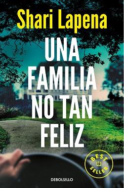 FAMILIA NO TAN FELIZ, UNA | 9788466362238 | LAPENA, SHARI | Llibreria L'Illa - Llibreria Online de Mollet - Comprar llibres online