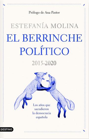 BERRINCHE POLÍTICO, EL | 9788423359578 | MOLINA, ESTEFANÍA | Llibreria L'Illa - Llibreria Online de Mollet - Comprar llibres online