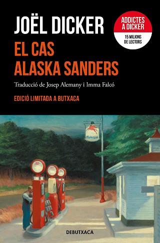 CAS ALASKA SANDERS, EL | 9788419394262 | DICKER, JOËL | Llibreria L'Illa - Llibreria Online de Mollet - Comprar llibres online