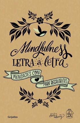 MINDFULNESS LETRA A LETRA | 9788416895656 | CASADO, GEMA / GARCÍA-ALMONACID, ALFREDO | Llibreria L'Illa - Llibreria Online de Mollet - Comprar llibres online