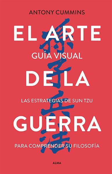 ARTE DE LA GUERRA, EL | 9788418933783 | CUMMINS, ANTONY/TZU, SUN | Llibreria L'Illa - Llibreria Online de Mollet - Comprar llibres online
