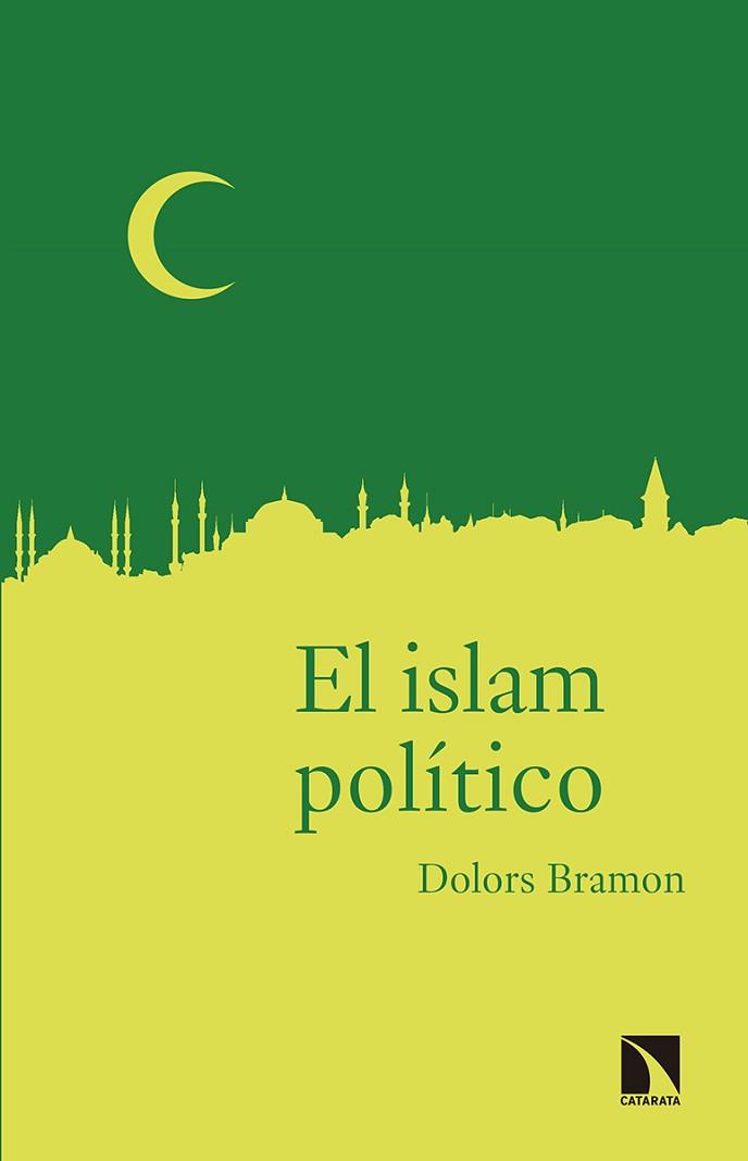 ISLAM POLÍTICO, EL | 9788490973042 | BRAMON PLANAS, DOLORS