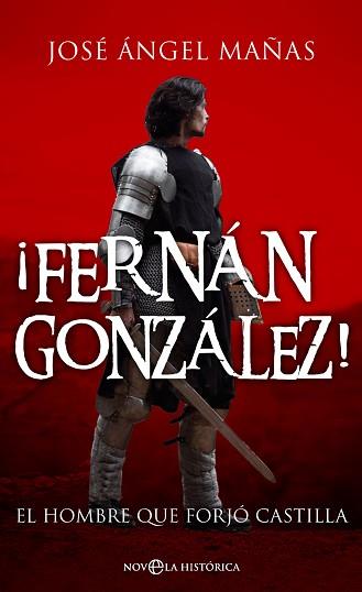 FERNÁN GONZÁLEZ! | 9788413844268 | MAÑAS, JOSÉ ÁNGEL | Llibreria L'Illa - Llibreria Online de Mollet - Comprar llibres online