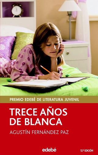 TRECE AÑOS DE BLANCA | 9788423676781 | FERNÁNDEZ PAZ, AGUSTÍN | Llibreria L'Illa - Llibreria Online de Mollet - Comprar llibres online