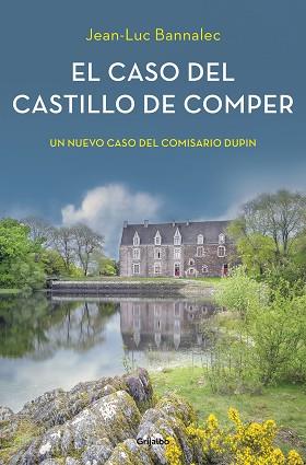 CASO DEL CASTILLO DE COMPER, EL | 9788425357237 | BANNALEC, JEAN-LUC | Llibreria L'Illa - Llibreria Online de Mollet - Comprar llibres online
