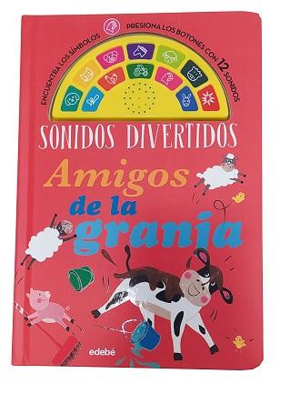 SONIDOS DIVERTIDOS: AMIGOS DE LA GRANJA | 9788468346380 | SMITH, KATHRYN | Llibreria L'Illa - Llibreria Online de Mollet - Comprar llibres online