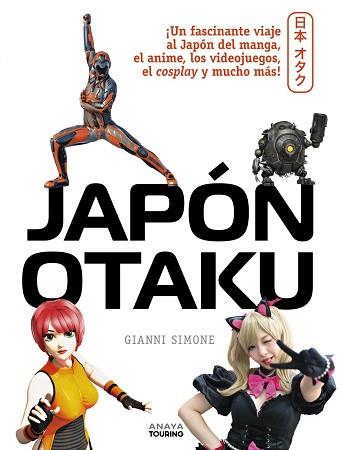 JAPÓN OTAKU | 9788491585022 | SIMONE | Llibreria L'Illa - Llibreria Online de Mollet - Comprar llibres online