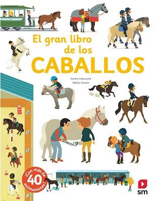 GRAN LIBRO DE LOS CABALLOS, EL | 9788491820482 | LABOUCARIE, SANDRA | Llibreria L'Illa - Llibreria Online de Mollet - Comprar llibres online