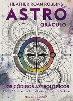 ASTRO ORÁCULO: LOS CÓDIGOS ASTROLÓGICOS | 9788417851576 | ROAN ROBBINS, HEATHER