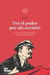 TOT EL PODER PER ALS SOVIETS! | 9788418705694 | LENIN | Llibreria L'Illa - Llibreria Online de Mollet - Comprar llibres online