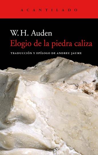 ELOGIO DE LA PIEDRA CALIZA | 9788418370137 | AUDEN, W. H. | Llibreria L'Illa - Llibreria Online de Mollet - Comprar llibres online