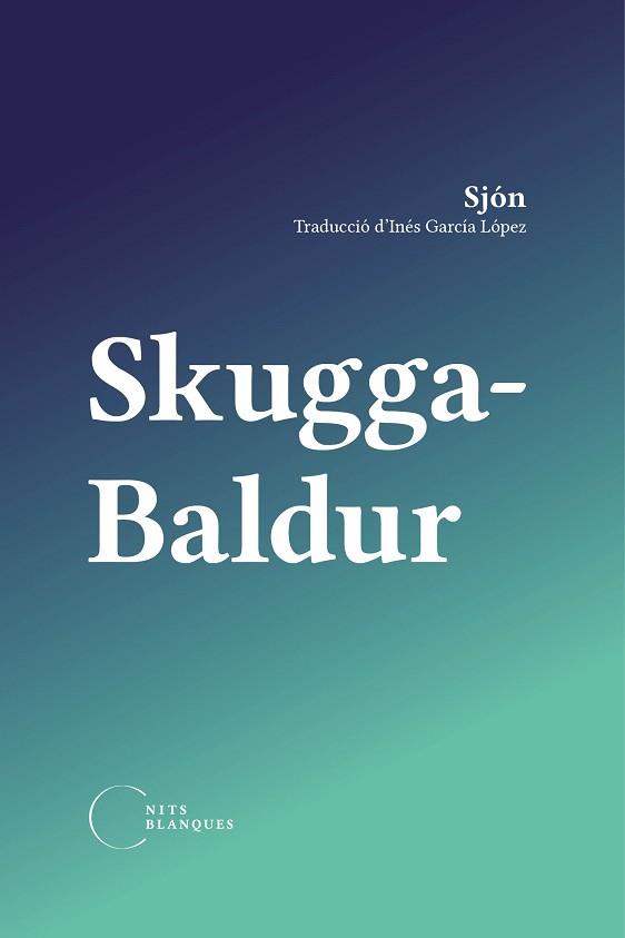 SKUGGA-BALDUR | 9788412765502 | SJÓN | Llibreria L'Illa - Llibreria Online de Mollet - Comprar llibres online