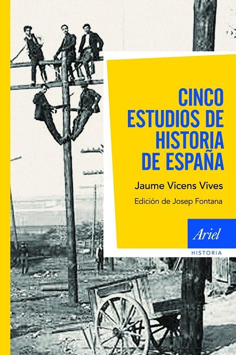 CINCO ESTUDIOS DE LA HISTORIA DE ESPAÑA | 9788434404922 | VICENS VIVES, JAUME | Llibreria L'Illa - Llibreria Online de Mollet - Comprar llibres online