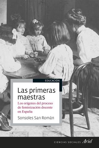PRIMERAS MAESTRAS, LAS | 9788434429697 | SAN ROMÁN, SONSOLES | Llibreria L'Illa - Llibreria Online de Mollet - Comprar llibres online