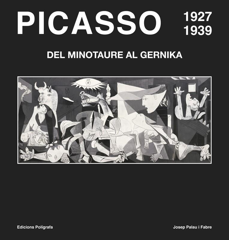 PICASSO  1927-1939 (CATALA) | 9788434312722 | PALAU I FABRE, JOSEP | Llibreria L'Illa - Llibreria Online de Mollet - Comprar llibres online