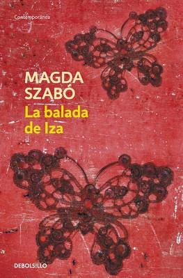 BALADA DE IZA, LA | 9788499082714 | SZABO, MAGDA | Llibreria L'Illa - Llibreria Online de Mollet - Comprar llibres online