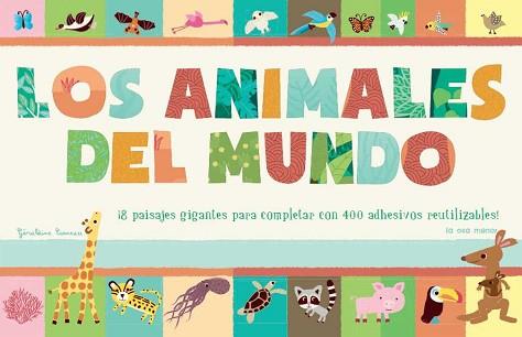 ANIMALES DEL MUNDO, LOS | 9788492766574 | COSNEAU, GERALDINE | Llibreria L'Illa - Llibreria Online de Mollet - Comprar llibres online
