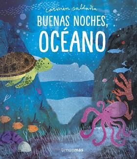 BUENAS NOCHES OCÉANO | 9788408218333 | SALDAÑA, CARMEN | Llibreria L'Illa - Llibreria Online de Mollet - Comprar llibres online