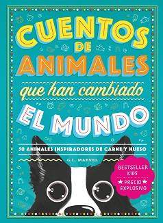 CUENTOS DE ANIMALES QUE HAN CAMBIADO EL MUNDO | 9788418538735 | MARVEL, G.L. | Llibreria L'Illa - Llibreria Online de Mollet - Comprar llibres online