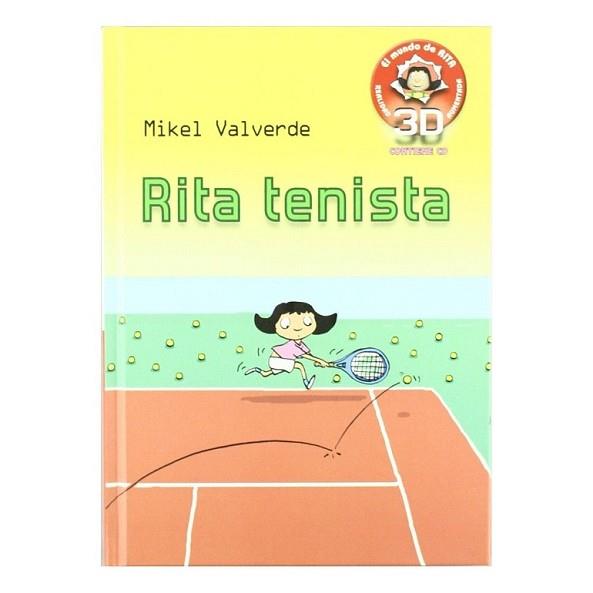 RITA TENISTA | 9788479429263 | VALVERDE, MIKEL | Llibreria L'Illa - Llibreria Online de Mollet - Comprar llibres online