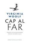 CAP AL FAR | 9788498593853 | WOOLF, VIRGINIA | Llibreria L'Illa - Llibreria Online de Mollet - Comprar llibres online