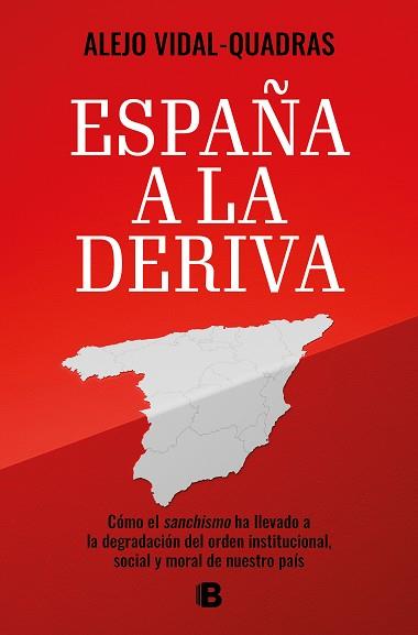 ESPAÑA A LA DERIVA | 9788466678575 | VIDAL-QUADRAS, ALEJO | Llibreria L'Illa - Llibreria Online de Mollet - Comprar llibres online