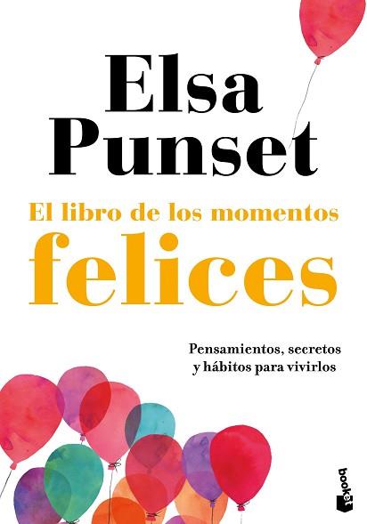 LIBRO DE LOS MOMENTOS FELICES, EL | 9788423356102 | PUNSET, ELSA | Llibreria L'Illa - Llibreria Online de Mollet - Comprar llibres online