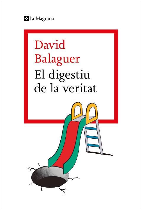 DIGESTIU DE LA VERITAT, EL | 9788419013736 | BALAGUER, DAVID | Llibreria L'Illa - Llibreria Online de Mollet - Comprar llibres online
