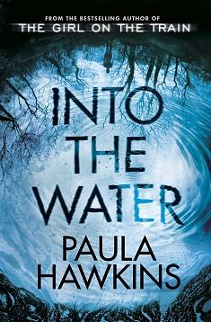 INTO THE WATER | 9780857524430 | HAWKINS, PAULA | Llibreria L'Illa - Llibreria Online de Mollet - Comprar llibres online