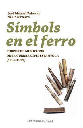 SIMBOLS EN EL FERRO | 9788492437160 | NAVARRO, NEL.LO/PALOMAR, J.M. | Llibreria L'Illa - Llibreria Online de Mollet - Comprar llibres online