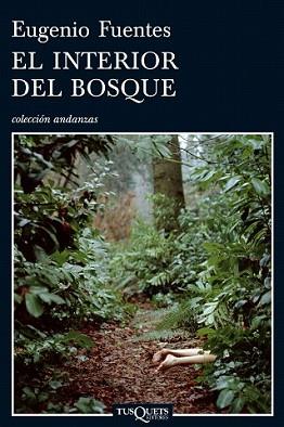 INTERIOR DEL BOSQUE, EL | 9788483830789 | FUENTES, EUGENIO | Llibreria L'Illa - Llibreria Online de Mollet - Comprar llibres online