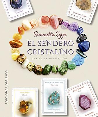 SENDERO CRISTALINO, EL | 9788491114789 | ZOPPO, SIMONETTA | Llibreria L'Illa - Llibreria Online de Mollet - Comprar llibres online