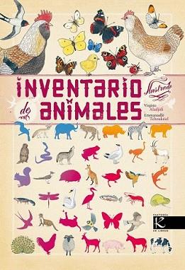 INVENTARIO DE ANIMALES ILUSTRADO | 9788415250333 | ALADJIDI, VIRGINIE/ TCHOUKRIEL, EMMANUELLE | Llibreria L'Illa - Llibreria Online de Mollet - Comprar llibres online