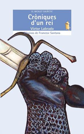 CRÒNIQUES D´UN REI | 9788498243338 | LABRADO, VICTOR | Llibreria L'Illa - Llibreria Online de Mollet - Comprar llibres online
