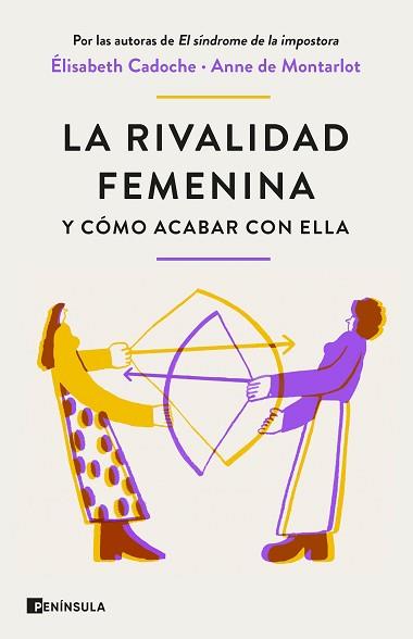 RIVALIDAD FEMENINA Y CÓMO ACABAR CON ELLA, LA | 9788411001434 | CADOCHE Y ANNE DE MONTARLOT, ELISABETH | Llibreria L'Illa - Llibreria Online de Mollet - Comprar llibres online